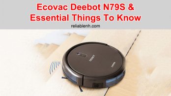 Ecovac Deebot N79S And Essential Things To Know