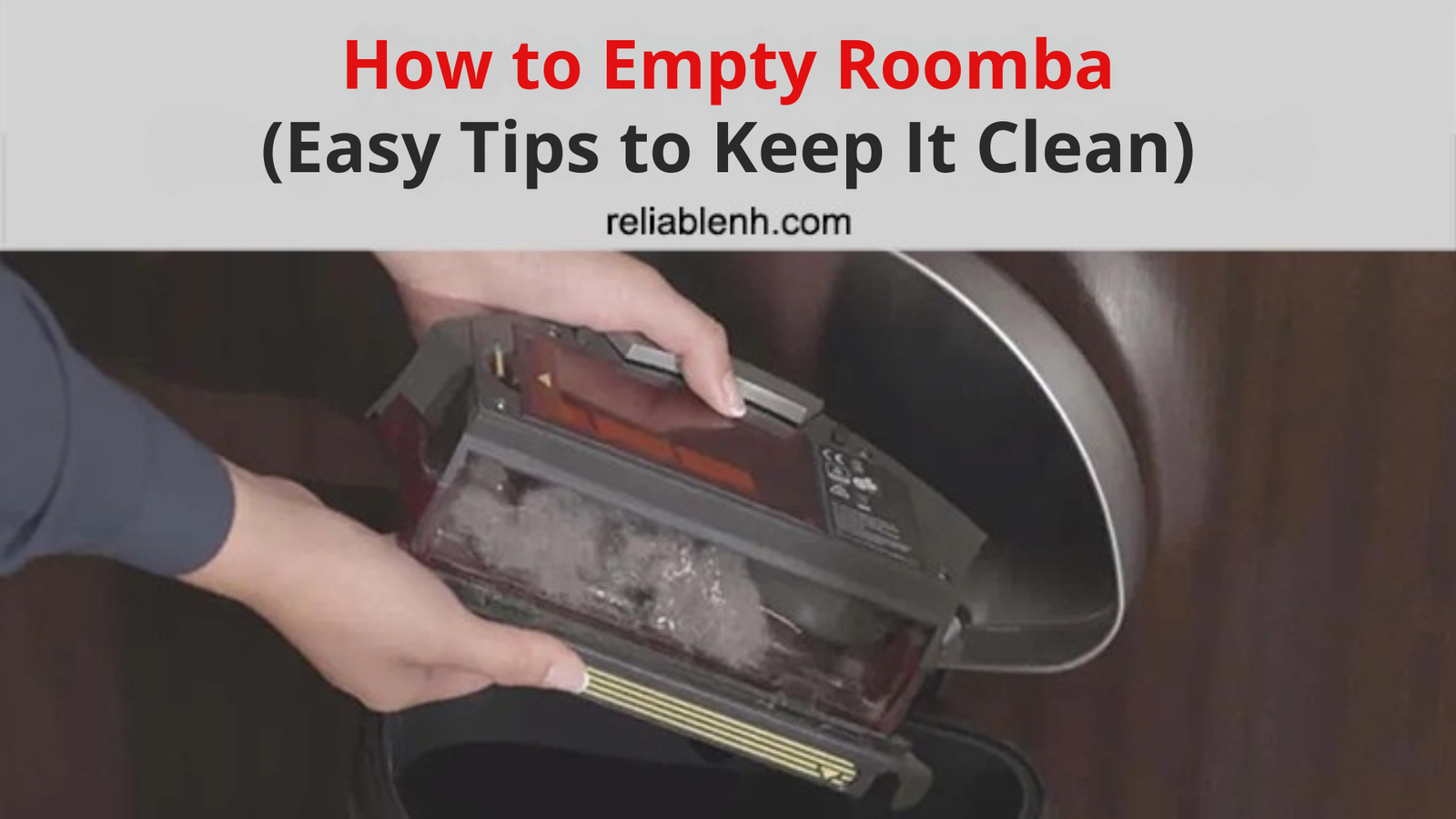 tips to empty your roomba